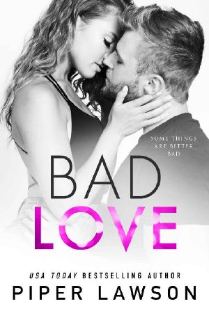 [Modern Romance 02] • Bad Love (Modern Romance Book 2)